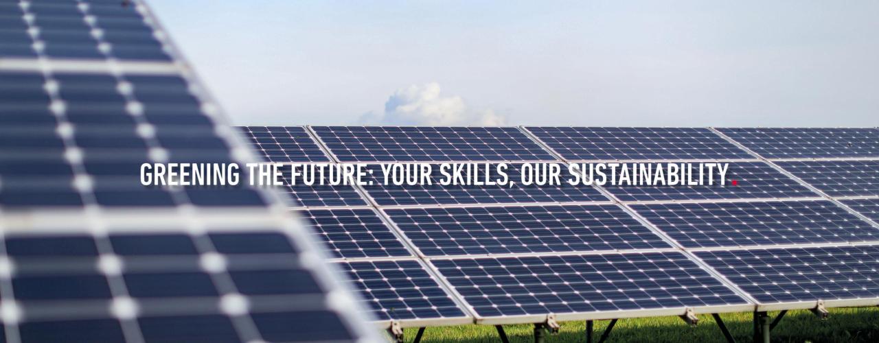Greening the future: your skills, our sustainability